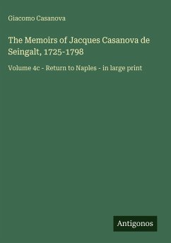 Cover The Memoirs of Jacques Casanova de Seingalt, 1725-1798