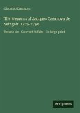 The Memoirs of Jacques Casanova de Seingalt, 1725-1798