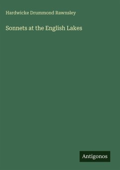 Sonnets at the English Lakes - Rawnsley, Hardwicke Drummond