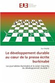 Le développement durable au c¿ur de la presse écrite burkinabè Le développement durable au c¿ur de la presse écrite burkinabè