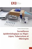 Surveillance épidémiologique au Niger: Lèpre, Tuberculose et Méningite