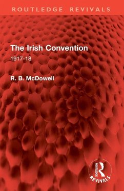 The Irish Convention - Mcdowell, R. B.