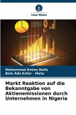 Markt Reaktion auf die Bekanntgabe von Aktienemissionen durch Unternehmen in Nigeria