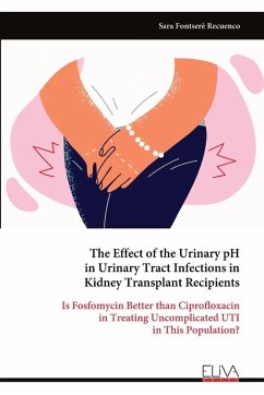 Cover The Effect of the Urinary pH in Urinary Tract Infections in Kidney Transplant Recipients