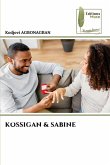 KOSSIGAN & SABINE