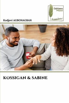 KOSSIGAN & SABINE - AGBONAGBAN, Kodjovi KOSSIGAN & SABINE - AGBONAGBAN, Kodjovi