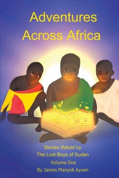 Adventures Across Africa - Ayuen, James M