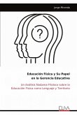 Educación Física y Su Papel en la Gerencia Educativa