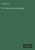 The Theory of the Gas Engine
