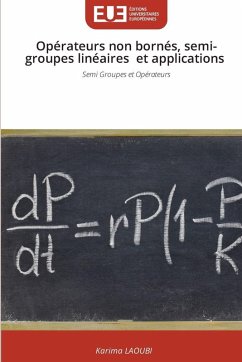 Cover Opérateurs non bornés, semi-groupes linéaires et applications