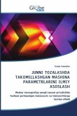 JUNNI TOZALASHDA TAKOMILLASHGAN MASHINA PARAMETRLARINI ILMIY ASOSLASH JUNNI TOZALASHDA TAKOMILLASHGAN MASHINA PARAMETRLARINI ILMIY ASOSLASH