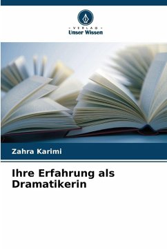 Cover Ihre Erfahrung als Dramatikerin