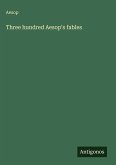 Three hundred Aesop's fables