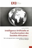 Intelligence Artificielle et Transformation des Sociétés Africaines :