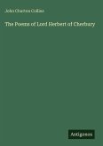 The Poems of Lord Herbert of Cherbury The Poems of Lord Herbert of Cherbury