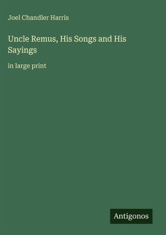 Cover Uncle Remus, His Songs and His Sayings