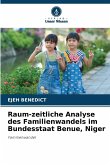 Raum-zeitliche Analyse des Familienwandels im Bundesstaat Benue, Niger