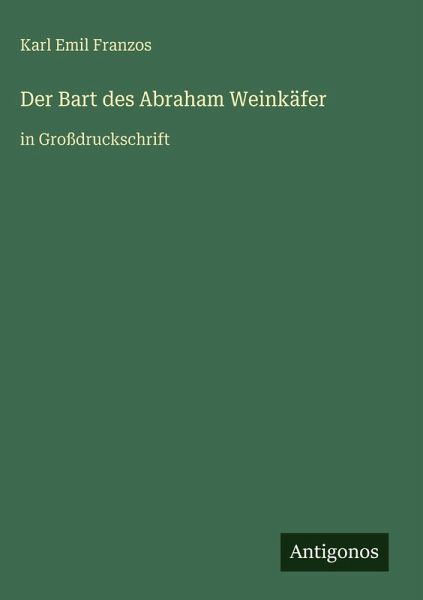 Der Bart des Abraham Weinkäfer