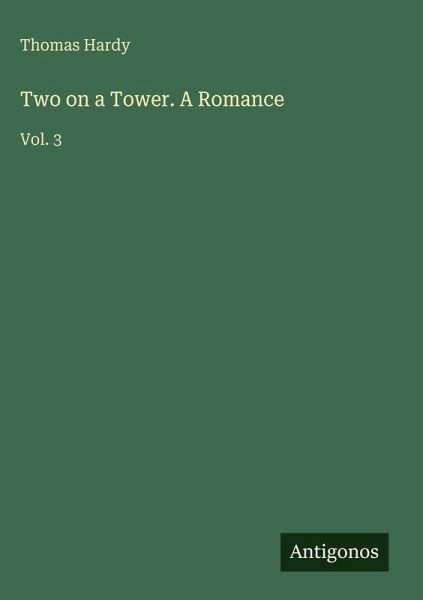 Two on a Tower. A Romance