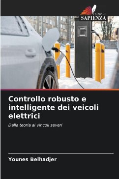 Controllo robusto e intelligente dei veicoli elettrici - Belhadjer, Younes
