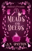 Meads and Deeds Meads and Deeds