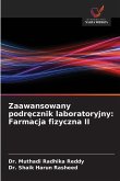 Zaawansowany podr¿cznik laboratoryjny: Farmacja fizyczna II