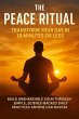 The Peace Ritual: Transform Your Day in... - Bild 1