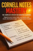 Cornell Notes Mastery: The Complete System for Smarter Learning (eBook, ePUB)