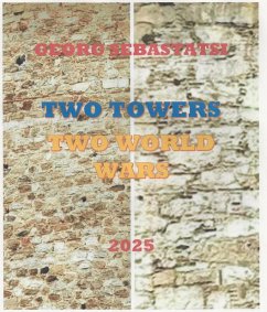 Cover Two Towers Two World Wars (eBook, ePUB)
