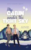 My Cabin under the Tight Sky - Remo & Victor (eBook, ePUB)