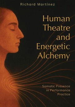 Cover Human Theatre and Energetic Alchemy (eBook, ePUB)