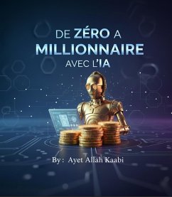 Cover De Zéro à Millionnaire avec l'IA (eBook, ePUB)