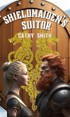 Sheildmaiden's Suitor (eBook, ePUB)