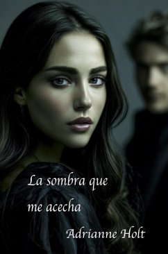 Cover La sombra que me acecha (El Hilo Rojo, #2) (eBook, ePUB)