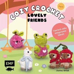 Cover Cozy Crochet - Lovely Friends: Tierisch süße Amigurumis häkeln mit @crochetbyjanina (eBook, ePUB)