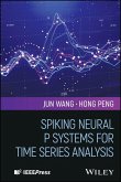 Spiking Neural P Systems for Time Series Analysis (eBook, ePUB)