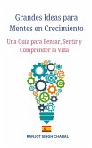 Grandes Ideas para Mentes en Crecimiento (eBook, ePUB)
