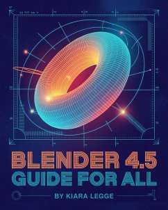 Cover Blender 4.5 Guide for All (eBook, ePUB)
