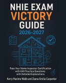NHIE Exam Victory Guide 2026-2027 (eBook, ePUB) NHIE Exam Victory Guide 2026-2027 (eBook, ePUB)