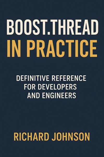 Boost.Thread in Practice (eBook, ePUB)