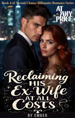 Cover Reclaiming his Ex-wife At all costs (eBook, ePUB)