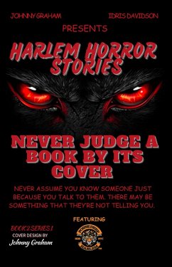 Cover Never Judge A Book By Its Cover (Harlem Horror Stories) (eBook, ePUB)