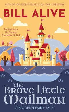 Cover The Brave Little Mailman: A Modern Fairy Tale (eBook, ePUB)