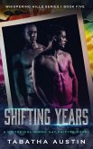 Shifting Years: A Mpreg Gay Shifter Novel (Whispering Hills, #5) (eBook, ePUB)