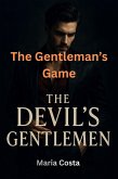 The Gentleman's Game (The Devil's Gentlemen, #12) (eBook, ePUB)