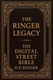 The Ringer Legacy: The Digital Street Bible (eBook, ePUB)