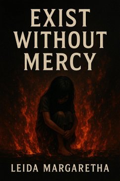 Cover Exist Without Mercy (eBook, ePUB)
