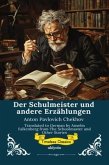 Der Schulmeister und andere Erzählungen   German Version of The Schoolmaster and Other Stories (eBook, ePUB)