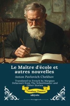 Cover Le Maître d'école et autres nouvelles   French Version of The Schoolmaster and Other Stories (eBook, ePUB)