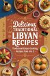 Delicious Traditional Libyan Recipes:... - Bild 1